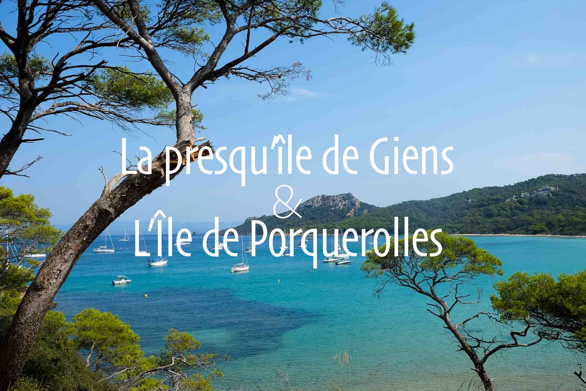 L’île de Porquerolles et la presqu’île de Giens en vidéo