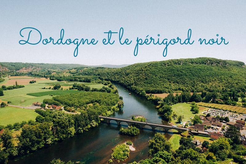 Dordogne Périgord noir