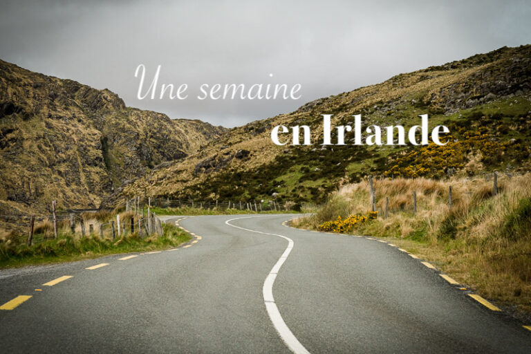 Une semaine en Irlande itinéraire Blog voyage Les Love Trotteurs